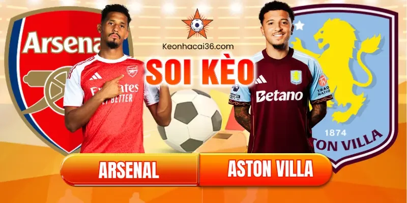 soi kèo arsenal vs aston villa
